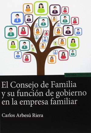 CONSEJO DE FAMILIA Y SU FUNCION DE GOBIERNO EN LA EMPRESA FAMILIAR, EL