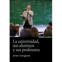 LA UNIVERSIDAD, SUS ALUMNOS Y SUS PROFESORES