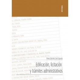 EDIFICACIÓN, LICITACIÓN Y TRÁMITES ADMINISTRATIVOS