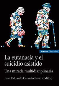 LA EUTANASIA Y EL SUICIDIO ASISTIDO