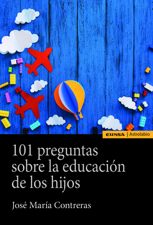 101 PREGUNTAS SOBRE EDUCACIÓN DE LOS HIJOS