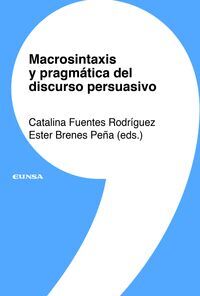 MACROSINTAXIS Y PRAGMÁTICA DEL DISCURSO PERSUASIVO