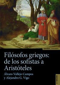 FILÓSOFOS GRIEGOS: DE LOS SOFISTAS A ARISTÓTELES