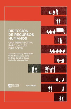 DIRECCION DE RECURSOS HUMANOS UNA PERSPECTIVA PARA LA ALTA