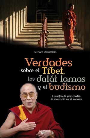 VERDADES SOBRE EL TIBET LOS DALAI LAMAS Y EL BUDISMO