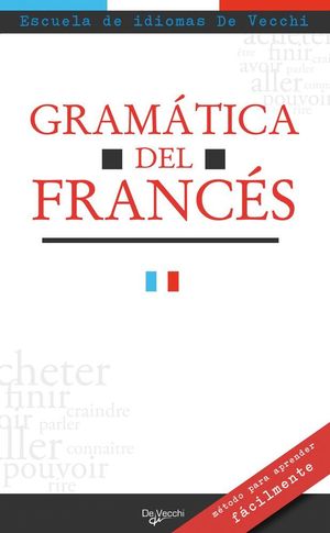 LA GRAMÁTICA DEL FRANCÉS