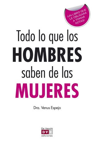 TODO LO QUE LOS HOMBRES SABEN DE LAS MUJERES