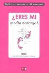 ¿ERES MI MEDIA NARANJA?