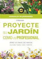 PROYECTE SU JARDIN COMO UN PROFESIONAL