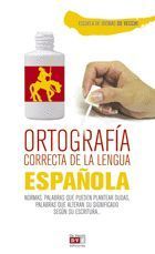 ORTOGRAFIA CORRECTA DE LA LENGUA ESPAÑOLA