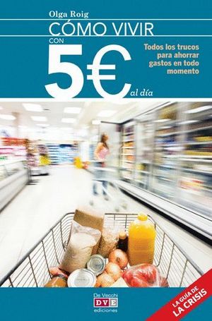 CÓMO VIVIR CON 5? AL DÍA