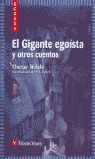 EL GIGANTE EGOISTA Y OTROS CUENTOS