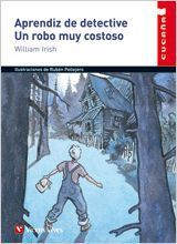 APRENDIZ DE DETECTIVE - UN ROBO MUY COSTOSO
