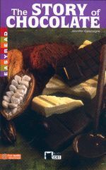 THE STORY OF CHOCOLATE. LECTURAS. MATERIAL AUXILIAR