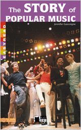 THE STORY OF POPULAR MUSIC. LECTURAS. MATERIAL AUXILIAR