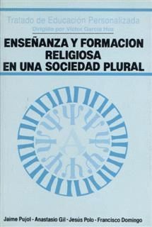 ENSEÑANZA Y FORMACION RELIGIOSA SOCIEDAD PLURAL