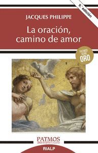 LA ORACION, CAMINO DE AMOR