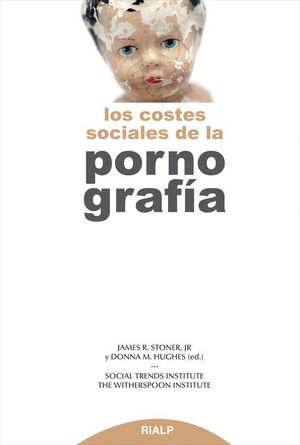 LOS COSTES SOCIALES DE LA PORNOGRAFÍA