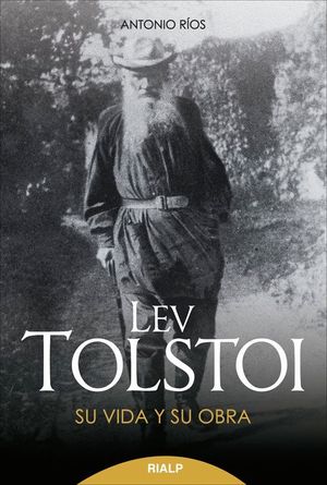 LEV TOLSTOI SU VIDA Y SU OBRA