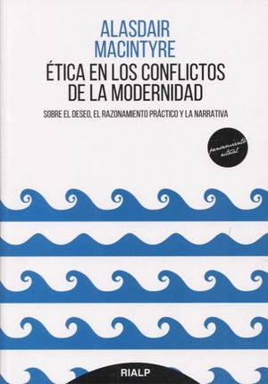 ÉTICA EN LOS CONFLICTOS DE LA MODERNIDAD