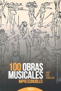 100 OBRAS MUSICALES IMPRESCINDIBLES