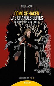 COMO SE HACEN LAS GRANDES SERIES