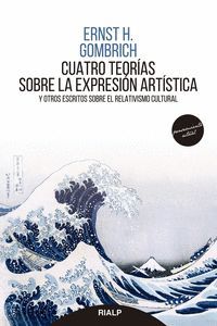 CUATRO TEORIAS SOBRE LA EXPRESION ARTISTICA