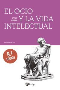 EL OCIO Y LA VIDA INTELECTUAL