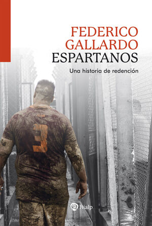 ESPARTANOS (UNA HISTORIA DE REDENCION)