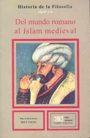 DEL MUNDO ROMANO AL ISLAM MEDIEVAL.