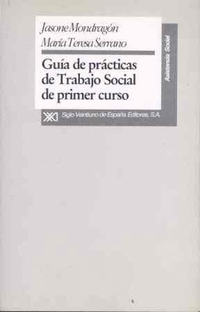 GUIA DE PRACTICAS DE TRABAJO SOCIAL DE PRIMER CURSO