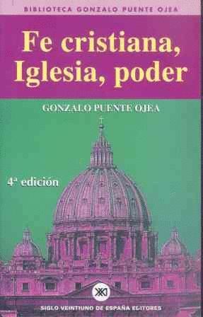 FE CRISTIANA, IGLESIA, PODER