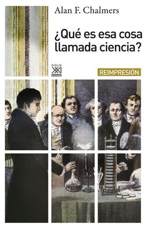 QUE ES ESA COSA LLAMADA CIENCIA ?