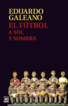 EL FUTBOL A SOL Y SOMBRA (ED. 2015)