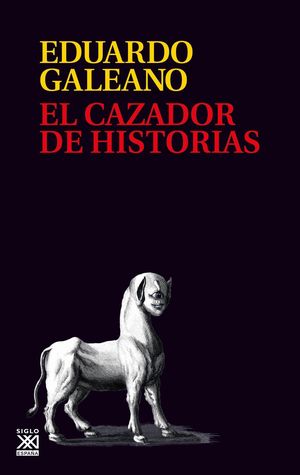 EL CAZADOR DE HISTORIAS