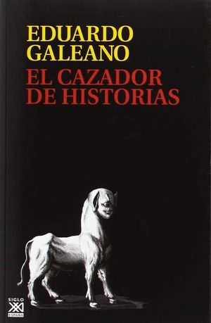 EL CAZADOR DE HISTORIAS