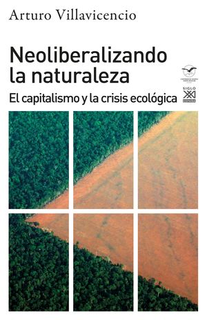 NEOLIBERIZANDO LA NATURALEZA