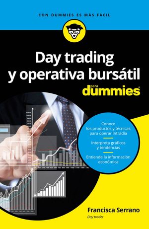 DAY TRADING Y OPERATIVA BURSATIL PARA DUMMIES