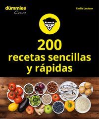 200 RECETAS SENCILLAS Y RÁPIDAS (DUMMIES)