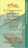 EL MAESTRAZGO, ALBARRACIN, ELS PORTS Y MATARRAÑA (GUIAS CAMINO VERDE)