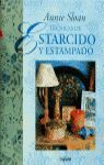 TECNICAS DEL ESTARCIDO Y ESTAMPADO