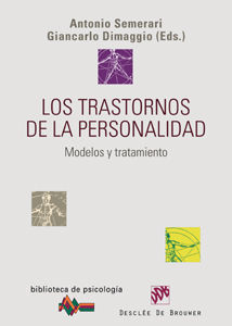 LOS TRASTORNOS DE LA PERSONALIDAD