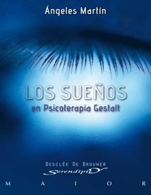 LOS SUEÑOS EN PSICOTERAPIA GESTALT