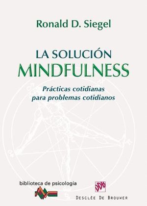 LA SOLUCIÓN MINDFULNESS