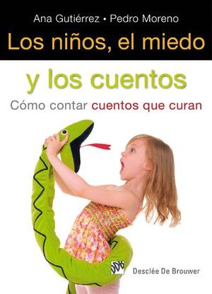 LOS NIÑOS, EL MIEDO Y LOS CUENTOS