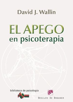 EL APEGO EN PSICOTERAPIA