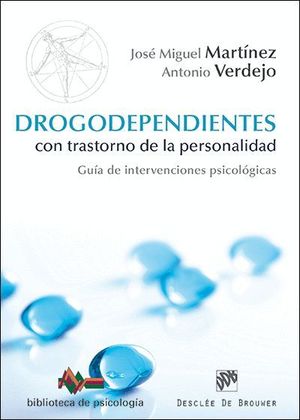 DROGODEPENDIENTES CON TRASTORNO DE LA PERSONALIDAD