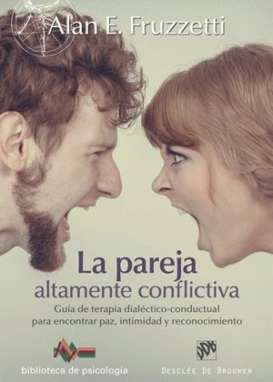 LA PAREJA ALTAMENTE CONFLICTIVA