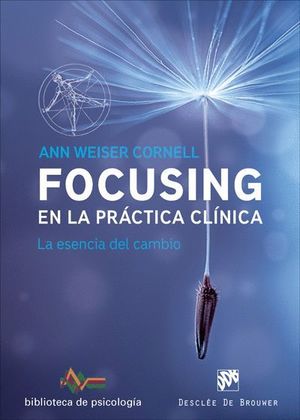 FOCUSING EN LA PRACTICA CLINICA