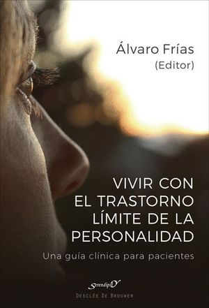VIVIR CON EL TRASTORNO LIMITE DE PERSONALIDAD